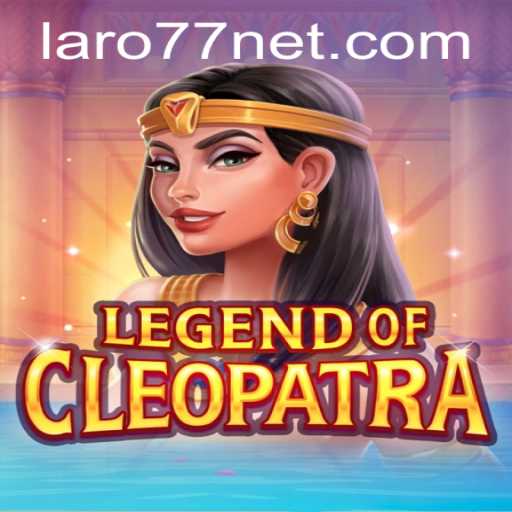 LegendOfCleopatra: An Epic Adventure Awaits