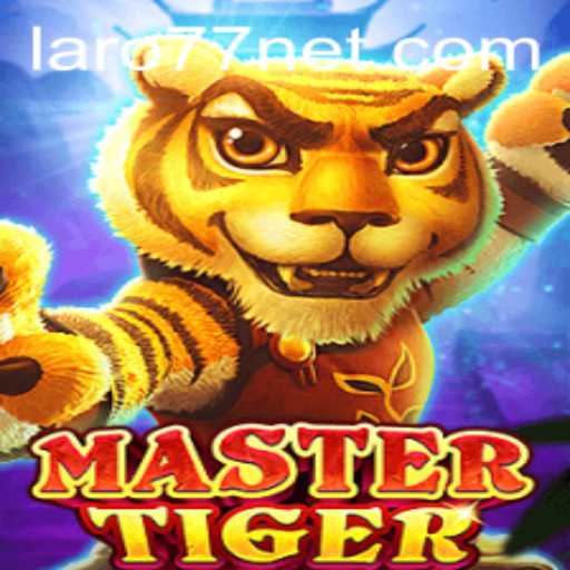 MasterTiger: Exploring the Thrilling World of Laro77